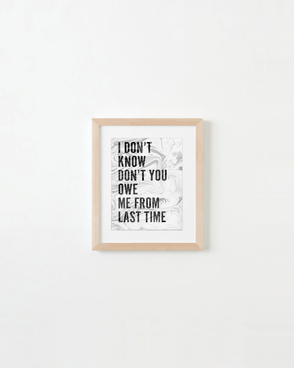 Painting by Ben Skinner titled "I Don't Know Don't You Owe Me From Last Time" - 4.