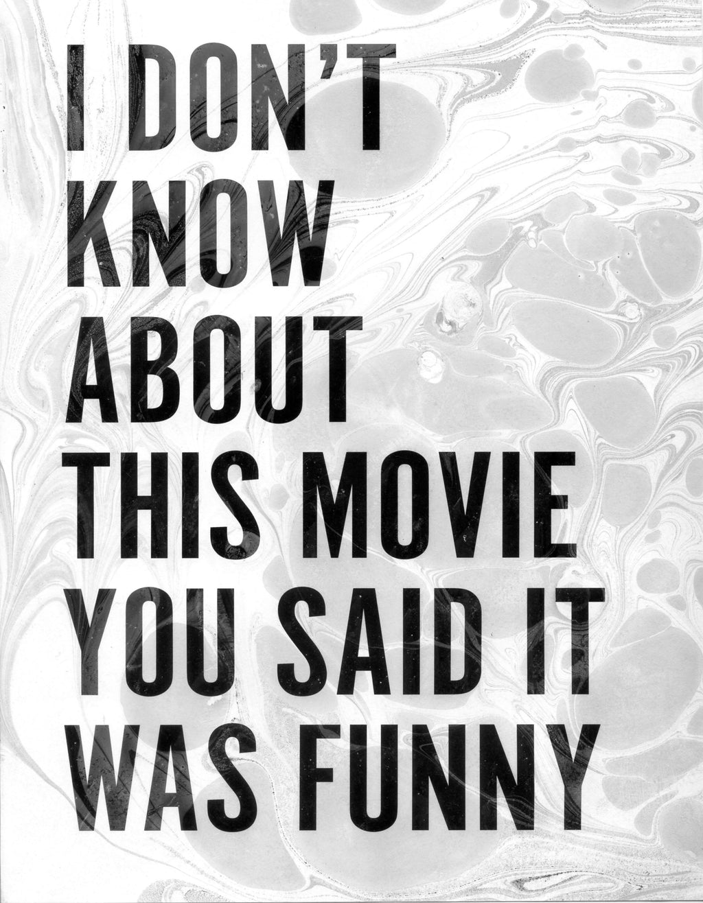Painting by Ben Skinner titled "I Don't Know About This Movie You Said It Was Funny" - 2.