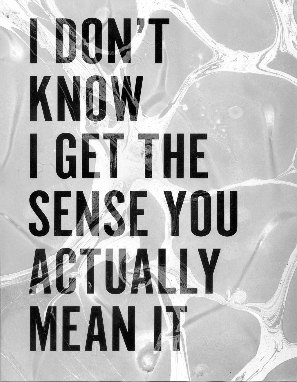 Painting by Ben Skinner titled "I Don't Know I Get The Sense You Actually Mean It" - 2.